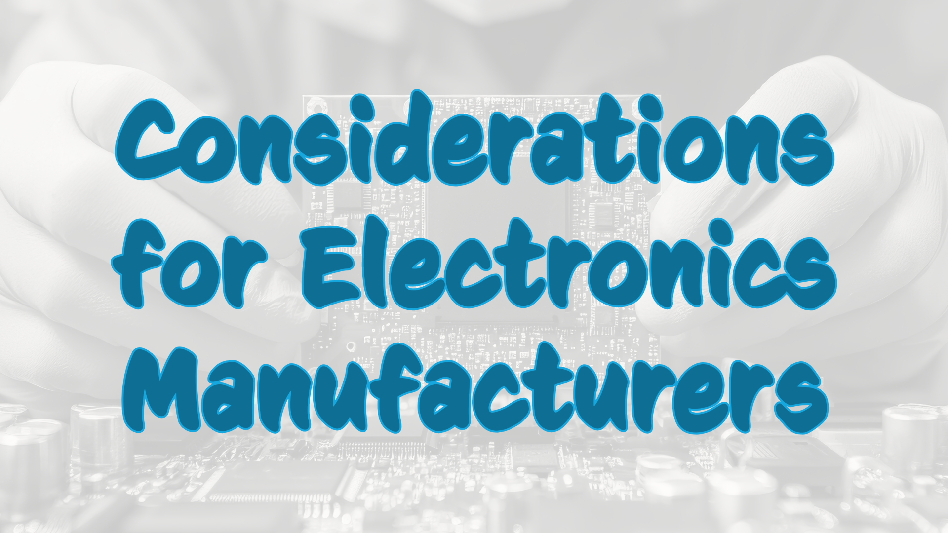 Mastering Box Build Assembly: Key Considerations for Electronics Manufacturers